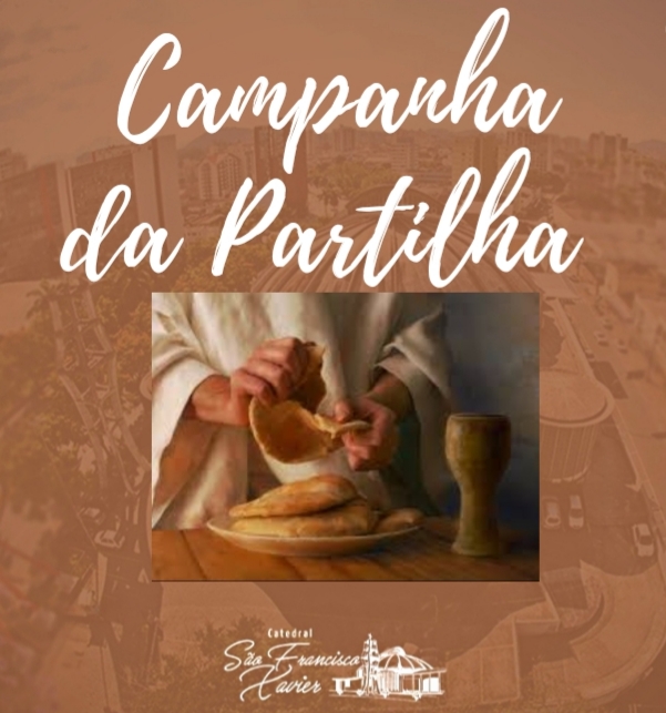 CAMPANHA DA PARTILHA 2020 - CATEDRAL