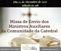 Missa de Envio dos Ministros Auxiliares da Comunidade